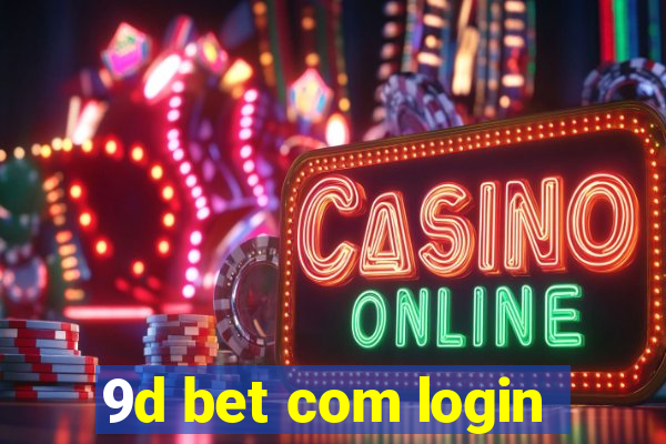 9d bet com login